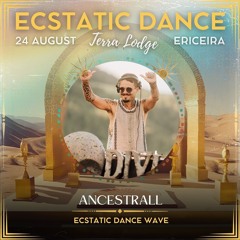 ANCESTRALL - This is My Ritual / (Ancestral Dance / Cacao Dance / Ecstatic Dance Ericeira)