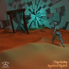 Chachuba - Eastern Sands