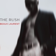 The Rush