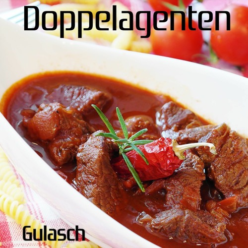 Doppelagenten - Gulasch