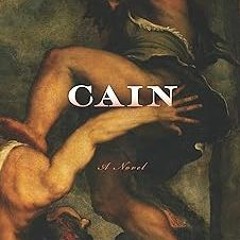 *$ Cain: A Novel BY: José Saramago (Author),Margaret Jull Costa (Translator)