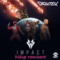 Darktek - Impact (Hidup Remixent)