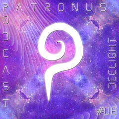 Patronus Podcast #8 - Deelight