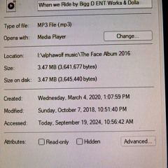 When We Ride By Bigg D ENT Works & Dolla back from 2016-18