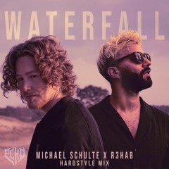 Waterfall - Michael Schulte X R3HAB (Hardstyle Mix)