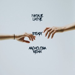Natalie Layne-Steady (Archologia Remix)