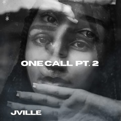 one call pt.2