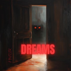 “Dreams”