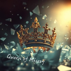 Queen of Misery