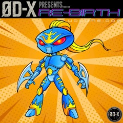 ØD-X - ReBirth: 90s Hard Trance. Vol 3 [150-170bpm]