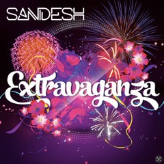 Sandesh - Extravaganza