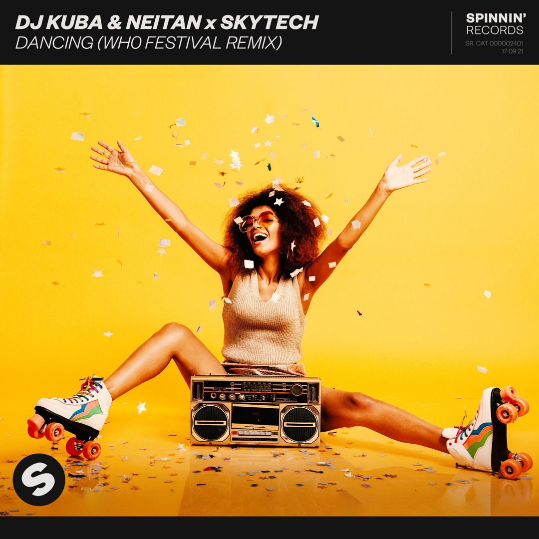 Stream DJ Kuba & Neitan X Skytech - Dancing (Wh0 Festival Remix 