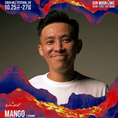MANGO live EDEN HILL 2024