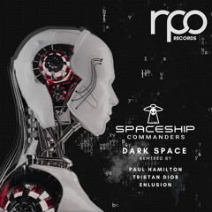 Dark Space (Paul Hamilton Remix) [RPO Records]