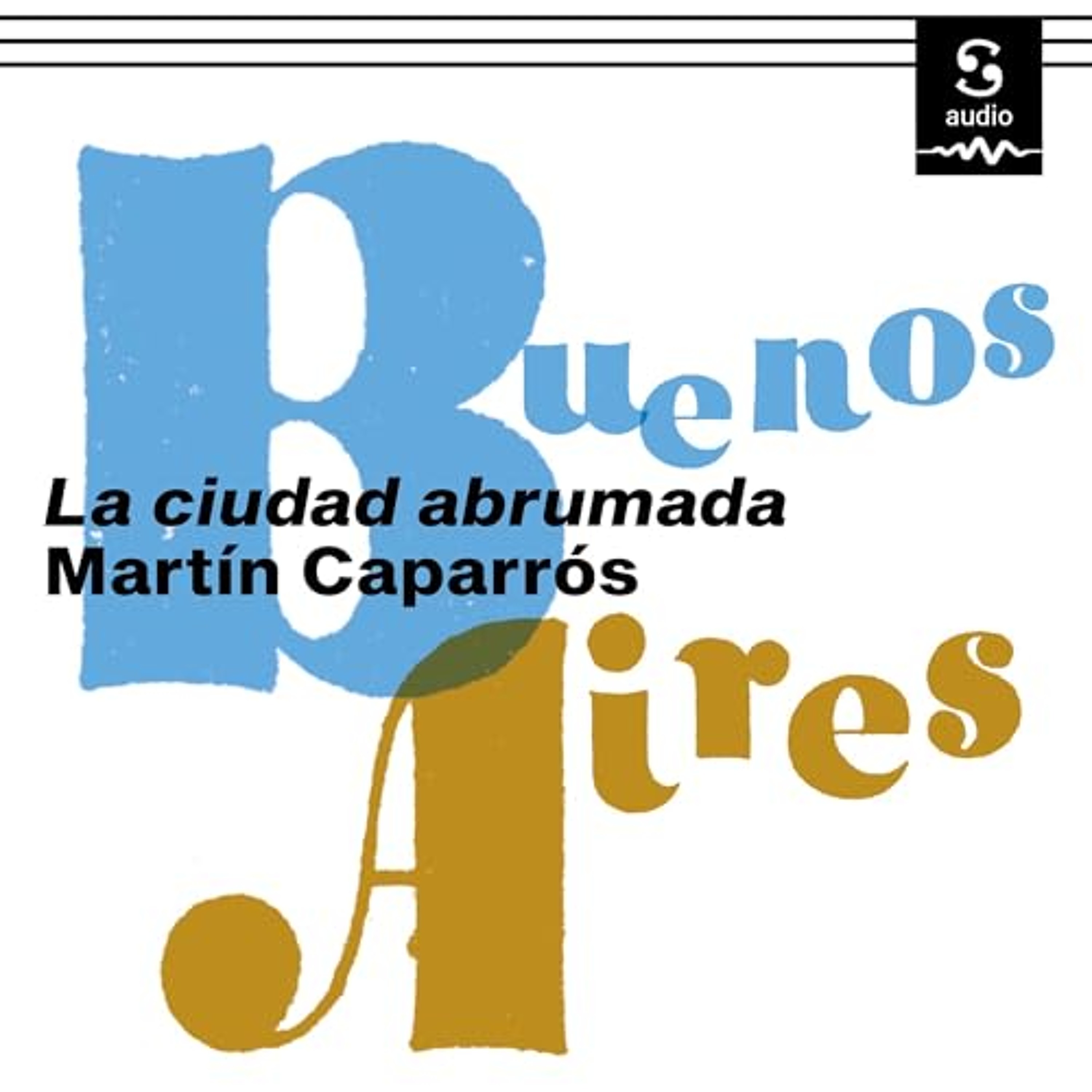Buenos Aires (Audiolibro) | Prueba Gratis