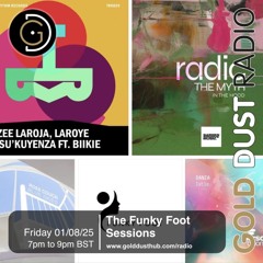 The Funky Foot Sessions 270 - 01-08-25