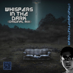 Whispers in the Dark (Original Mix)