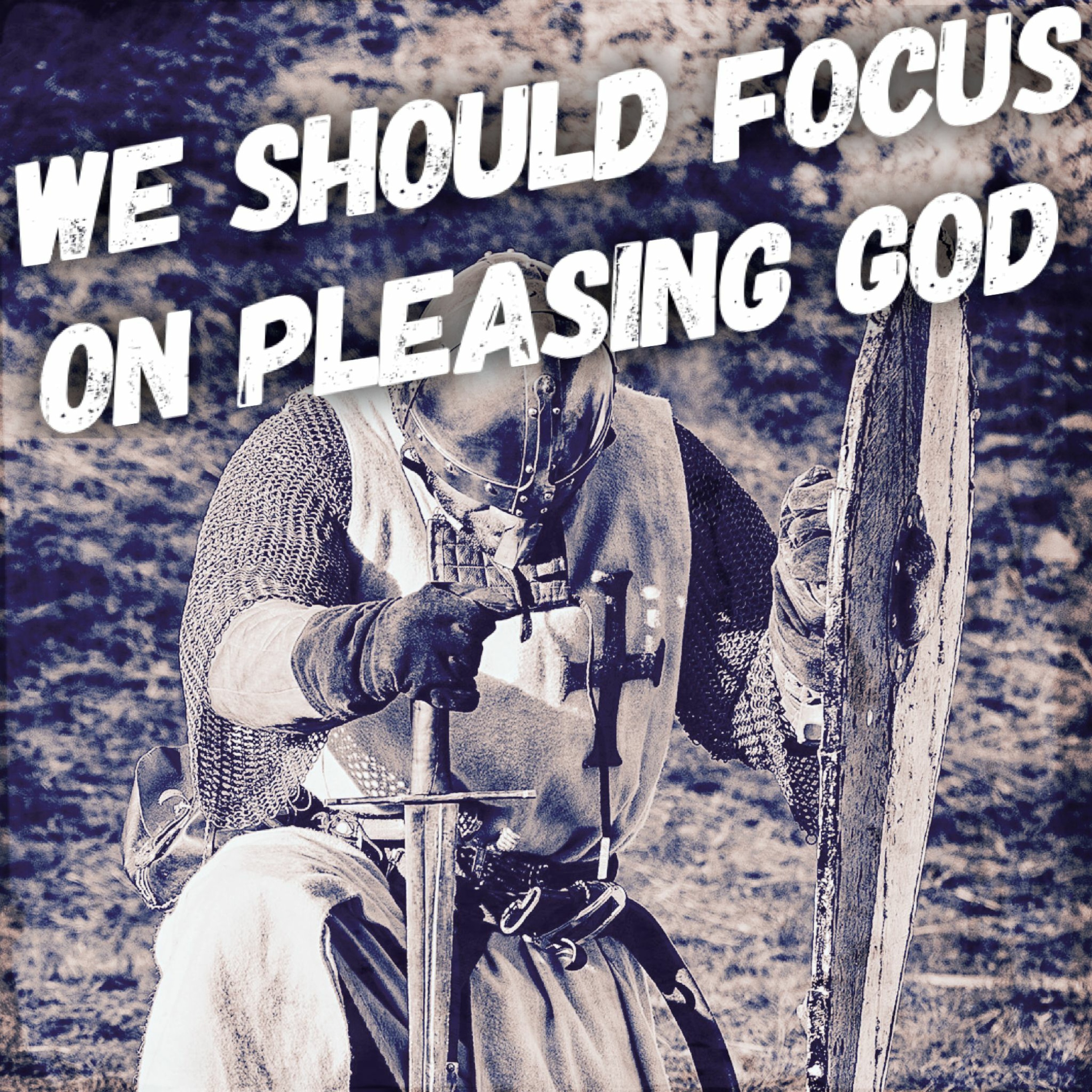 5/29/22 - We Should Focus On Pleasing God episode artwork