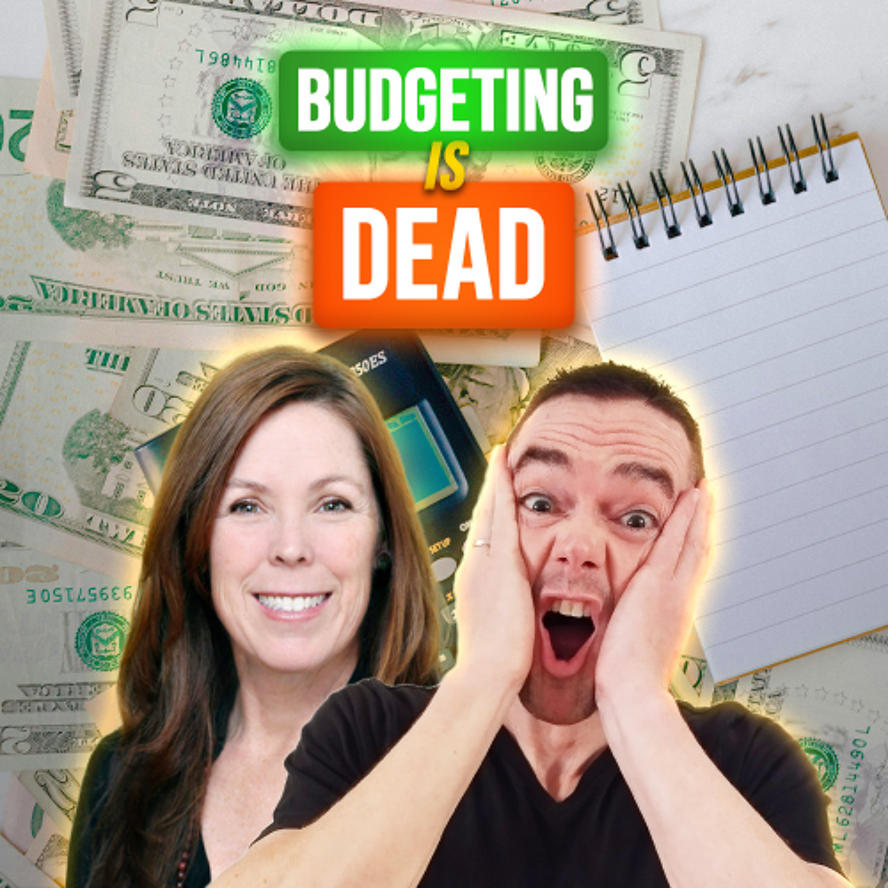 cover of episode Budgeting Is Dead (Do This Instead)