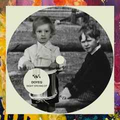 PREMIERE: Doyeq — Night Driving (Original Mix) [Kindisch]