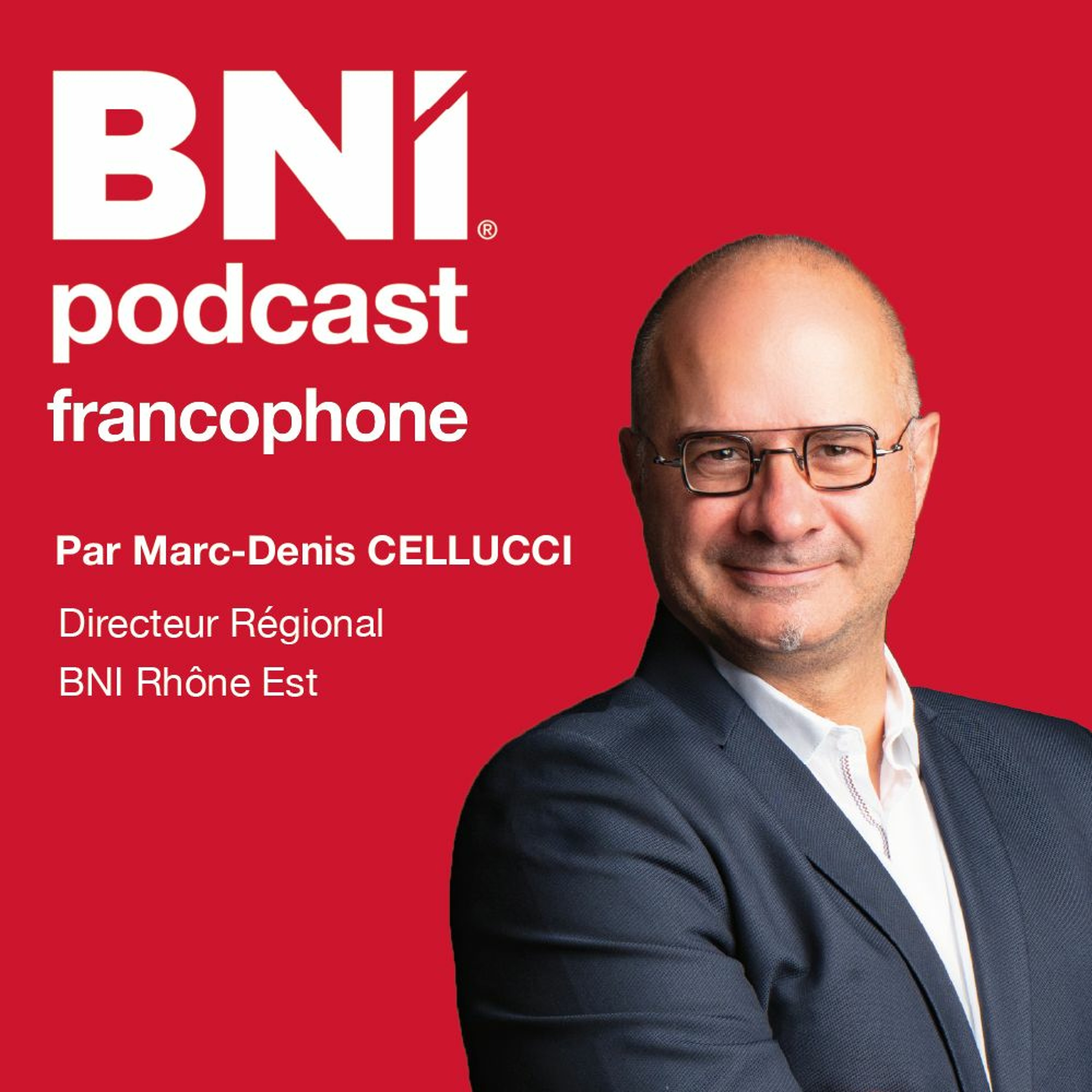 Podcasts de BNI France et Belgique francophone