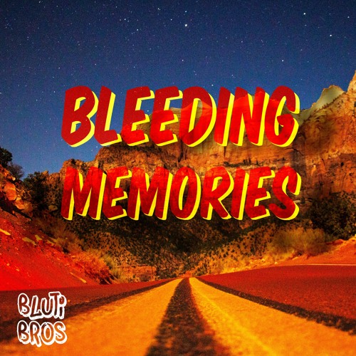 Bleeding Memories (Mashup)