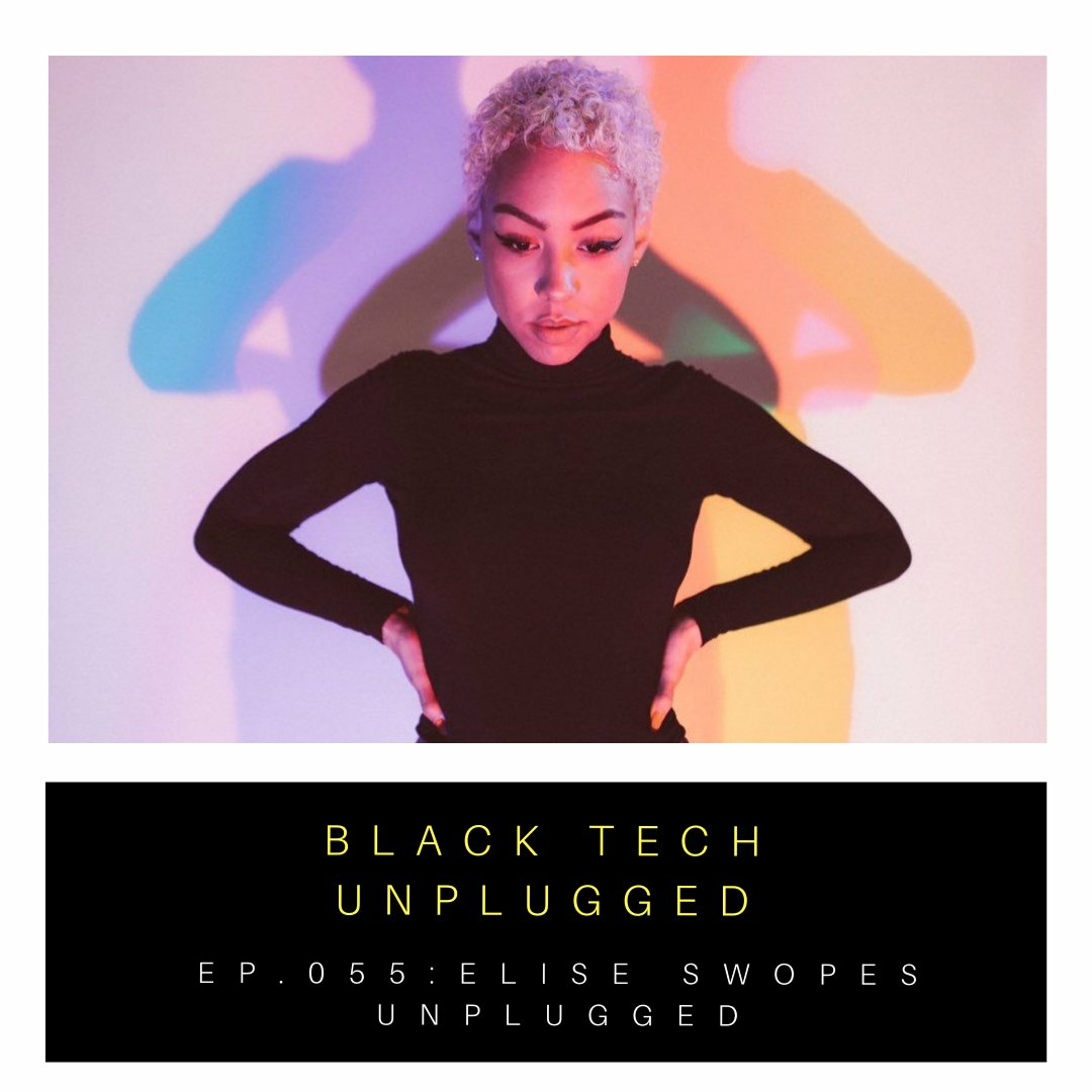 Black Tech Unplugged