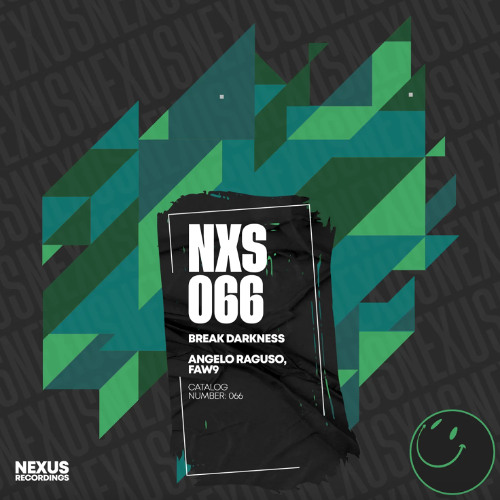 Angelo Raguso, FAW9 - Break Darkness (Original Mix) [Nexus Recordings]