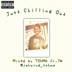 JUST CHILLING OUT MIX (Reggae,Hip-Hop,Dancehall,Afrobeats)