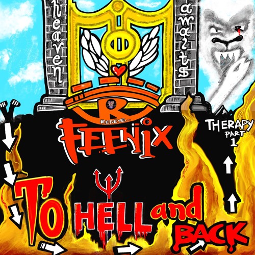 Stream Redeyefeenix | Listen to To Hell And Back Free Download playlist ...