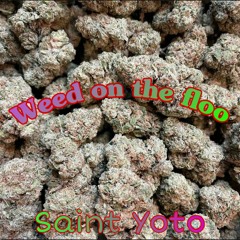 Weed On The Flo Prod. joostu