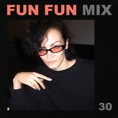 Fun Fun Mix 30 - Camila Isabel