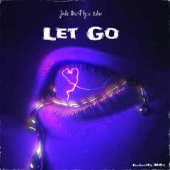 $ilas x Jake McFly-Let Go