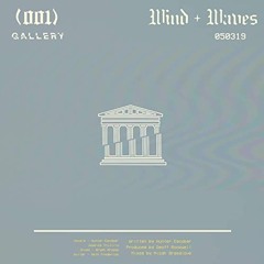 GALLERY - Wind + Waves