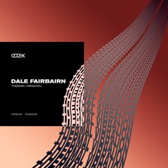 Dale Fairbairn - Thermal Vibrations