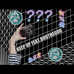 WATERBOYKEN - KEEP UP (Feat.BUUTHEGOD) (REMASTERED)