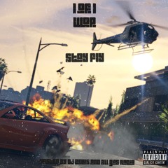 1of1Wop - Stay Fly [DJ ZELUS + ALL GAS RADIO EXCLUSIVE]