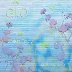 GI.O - Listen Baby
