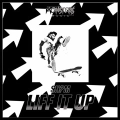 Sh?m - Liff It Up (FREE Bandcamp Exclusive)