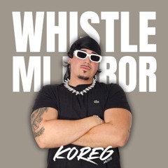 WHISTLE MI ERROR (KOREGMUSIC MASHUP)