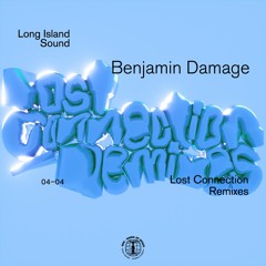Long Island Sound - Ataria (Benjamin Damage Remix)