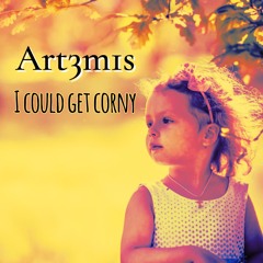 I could get corny