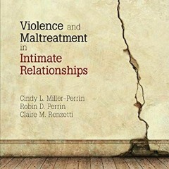 ACCESS EPUB 📧 Violence and Maltreatment in Intimate Relationships (NULL) by  Cindy L