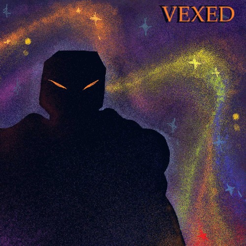 ACT 4 /// VEXED
