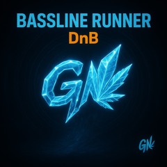 Bassline Runner DnB