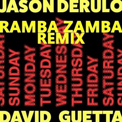 Jason Derulo x David Guetta – Saturday/Sunday (Ramba Zamba Remix)FREEDOWNLOAD EXTENDED