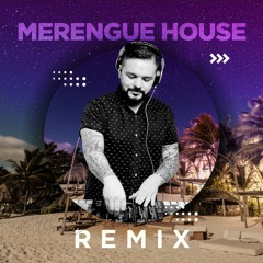 Merengue House 🔥