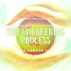 🔊 Powerful Affirmations 心靈種子宣言｜I allow myself to surrender to the Awakening Process