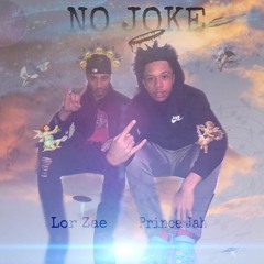 PrinceJah x (Free Lor Zae)