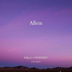 Allein ft. killjayy (prod.jupiter)